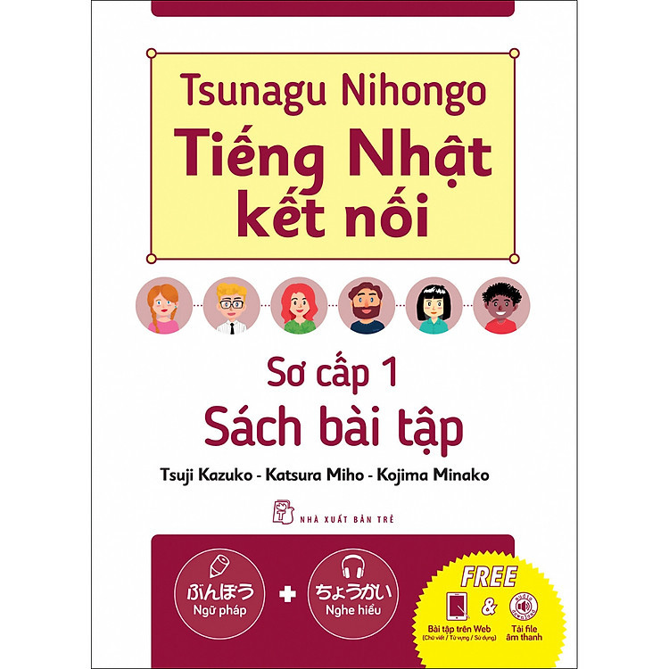 Sách Tsunagu Nihongo. Tiếng Nhật kết nối - NXB Trẻ