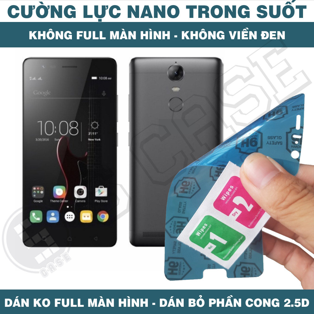 Cường Lực Nano Cho Lenovo Vibe K5 Plus K4 Note - Trong Suốt, Không Full Màn, Không Viền Đen