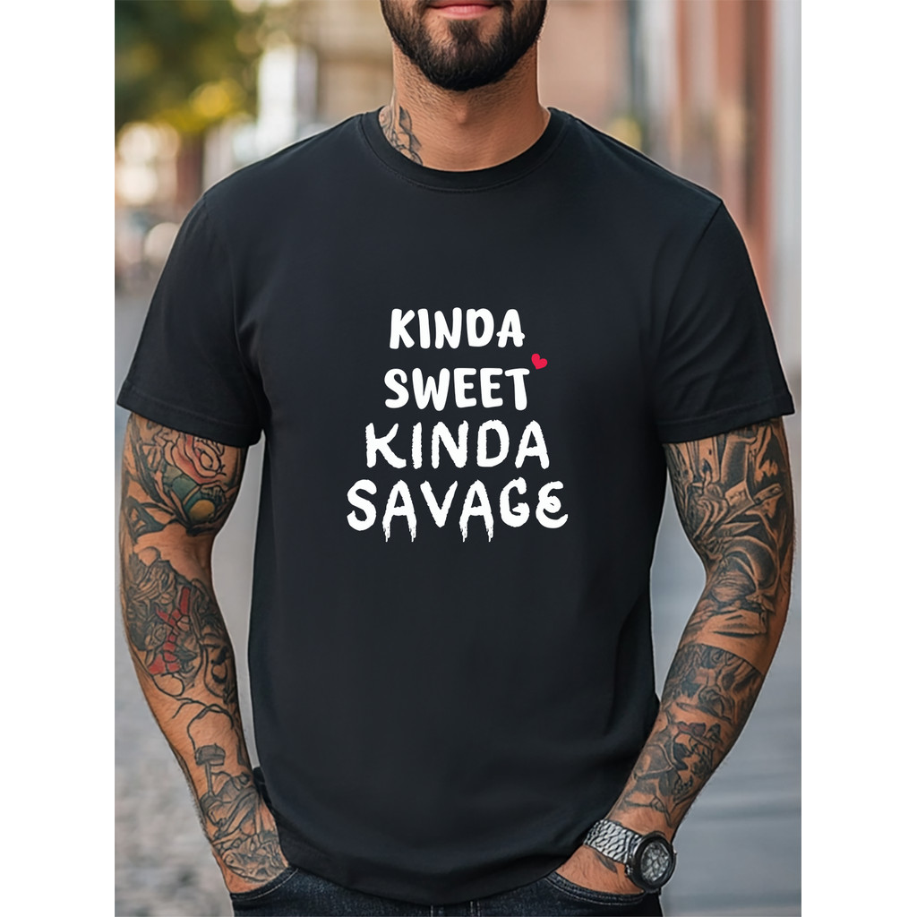 Kinda Sweet Kinda Savage Graphic Unisex Áo nam hợp thời trang Tee Casual Tee