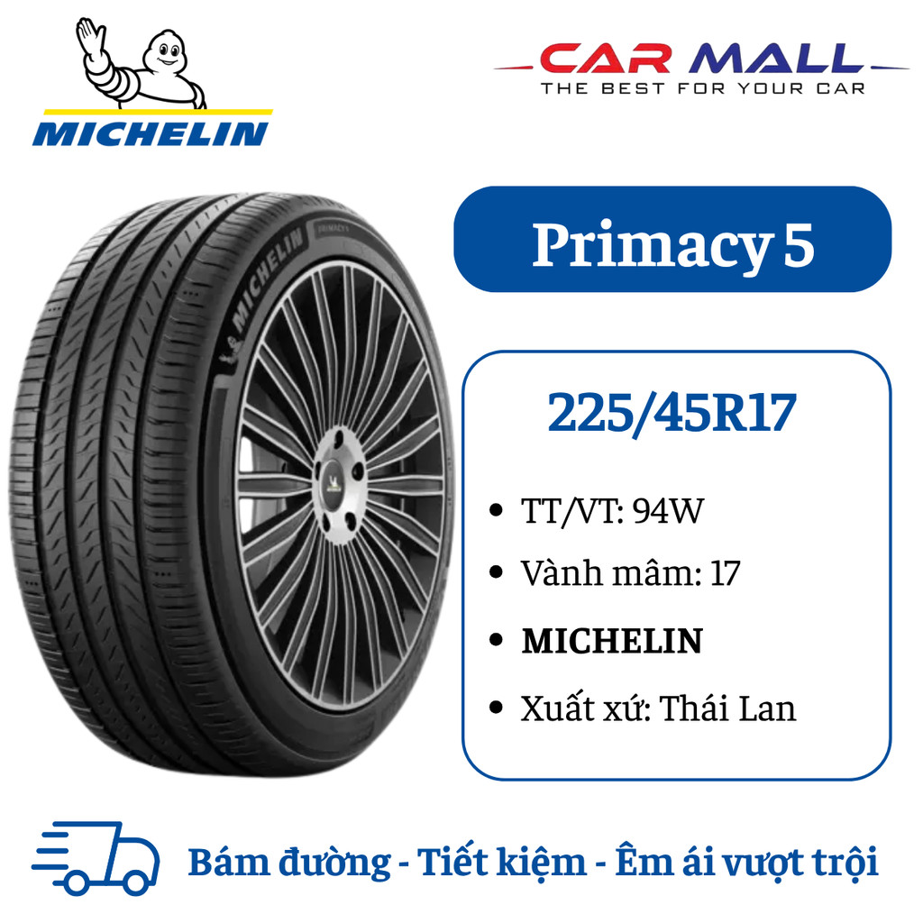 Lốp du lịch MICHELIN 225/45R17 Primacy 5