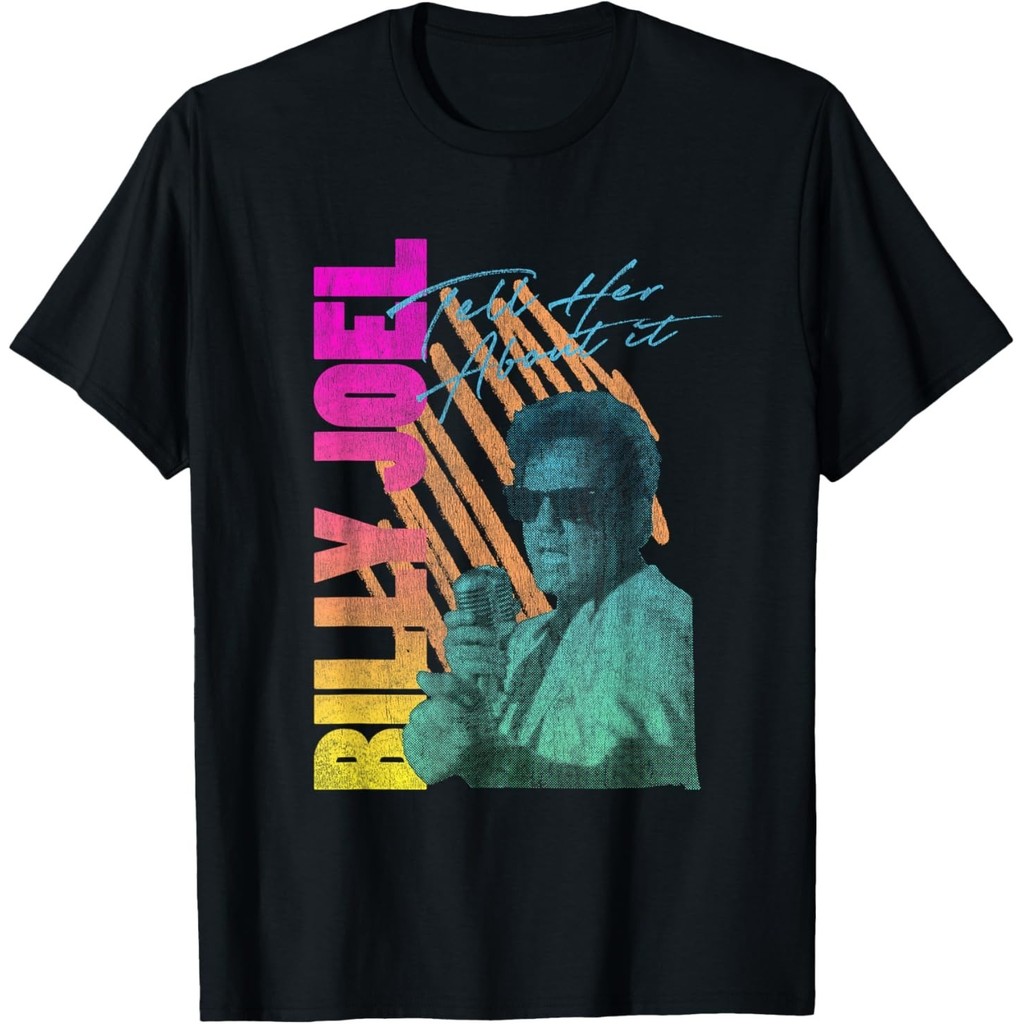 Billy Joel - Áo thun Tell Her About It