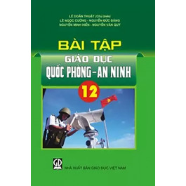 Sách - Bài tập Giáo dục quốc phòng và an ninh 12