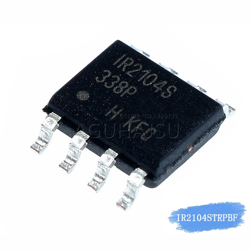 10 CÁI IR2104S SOP8 IR2104 SOP IR2104STRPBF SMD IR2104SPBF SOP 8 IC mới và nguyên bản