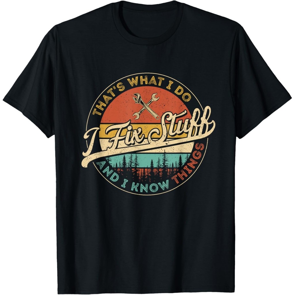 Vintage Thats What I Do I Fix Stuff And I Know Things Áo thun Unisex