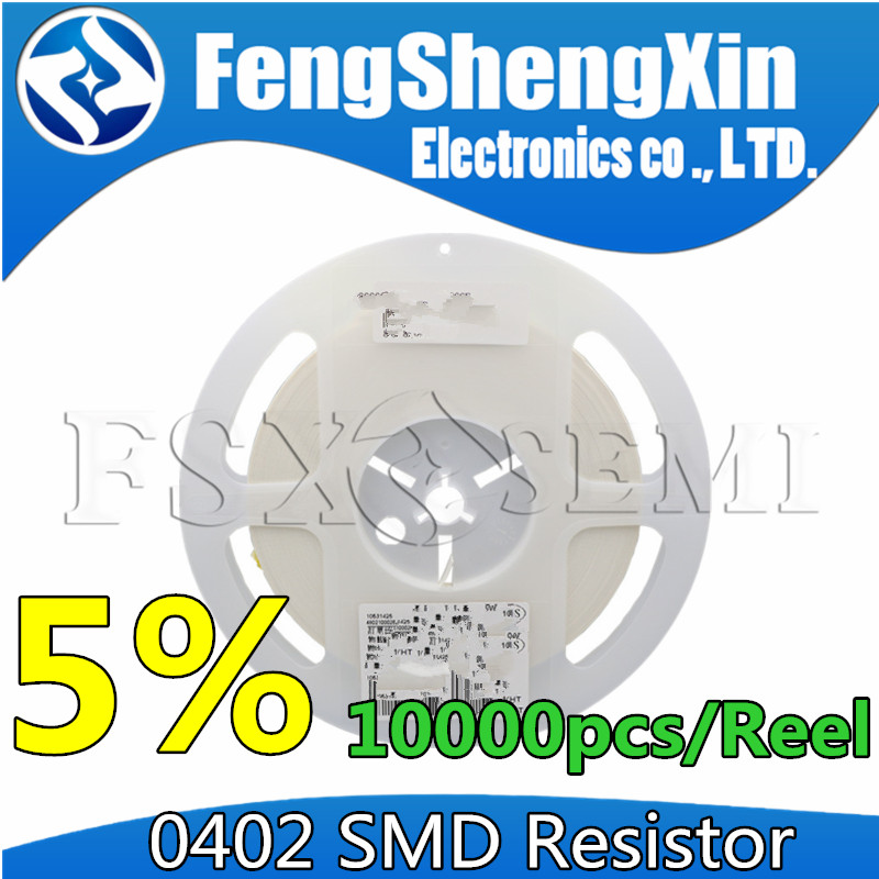10000 Cái / lốc 5% chip 0402 Điện trở SMD 0R ~ 10M 1 / 2W 0 1 10 100 150 220 330 ohm 1K 2.2K 10K 100
