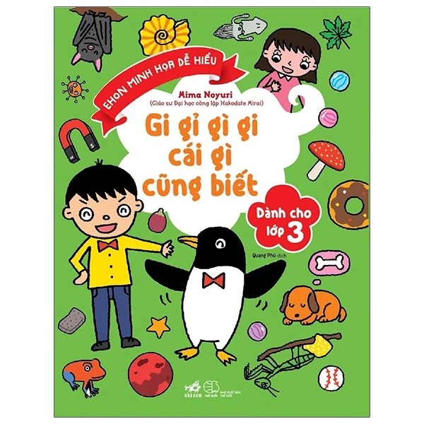 Sách -Gi Gỉ Gì Gi Cái Gì Cũng Biết - Dành Cho Lớp 3