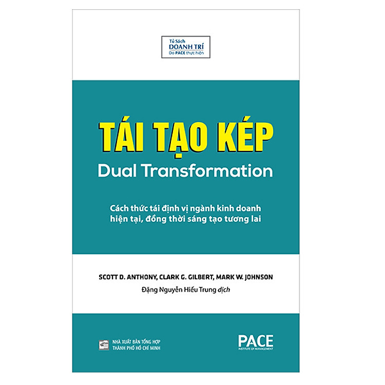 Tái Tạo Kép (Dual Transformation) - PACE Books