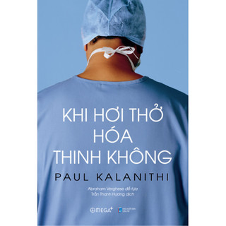 Sách Khi Hơi Thở Hóa Thinh Không