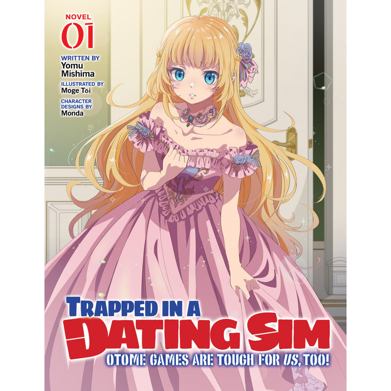 (Ebook) #165 - Tập 1 - Thế Giới Otome Game Đó Thật Khắc Nghiệt Với Chúng Ta