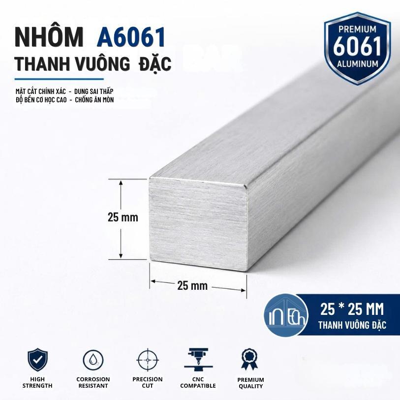 Nhôm thanh vuông đặc A6061 TQ 25x25 mm - Nhôm cây vuông đặc T6