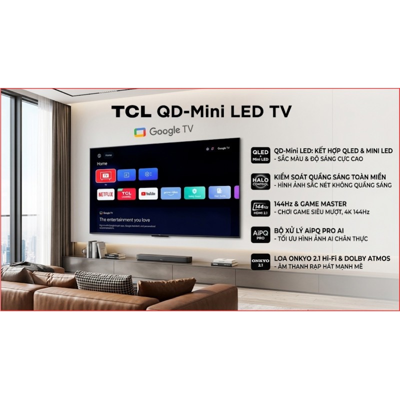 [Chính Hãng] Google Tivi TCL QD-Mini LED 4K 98 Inch 98C6K (144Hz) Loa ONKYO HiFi