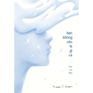 Sách Bạn Không Cần Là Gì Cả