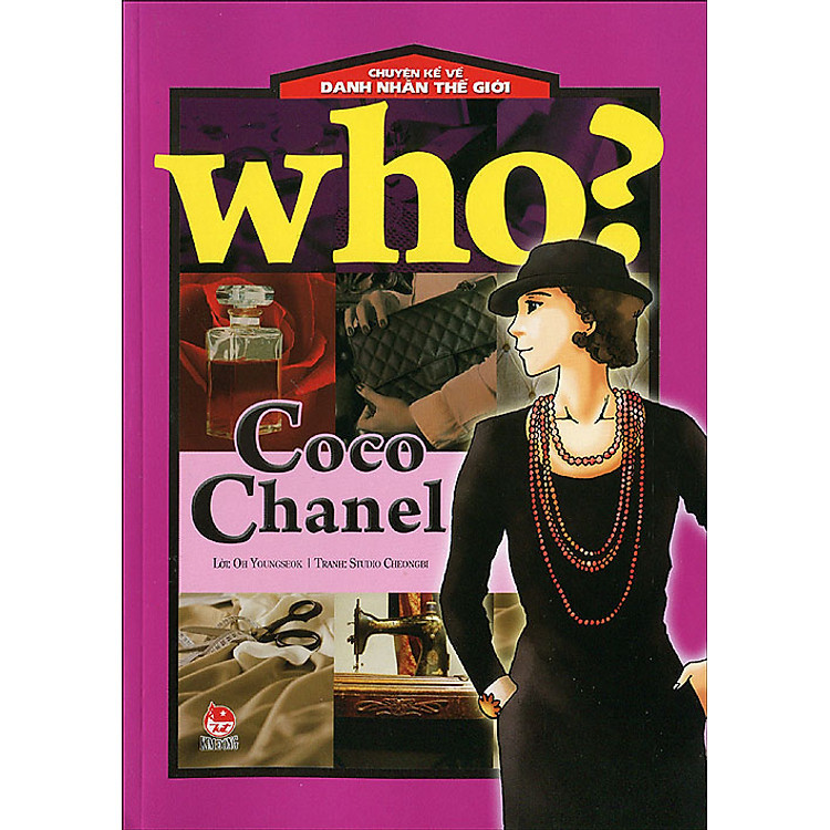 Sách Chuyện Kể Về Danh Nhân Thế Giới - Coco Chanel