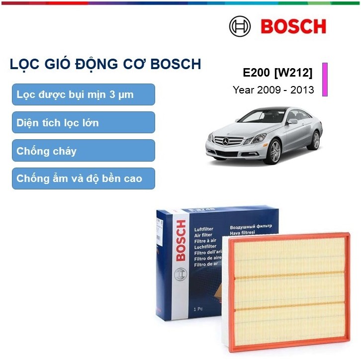 LỌC GIÓ ĐỘNG CƠ BOSCH  MERCEDES-BENZ E200 [W212] ĐỜI 2009 ĐẾN 2013