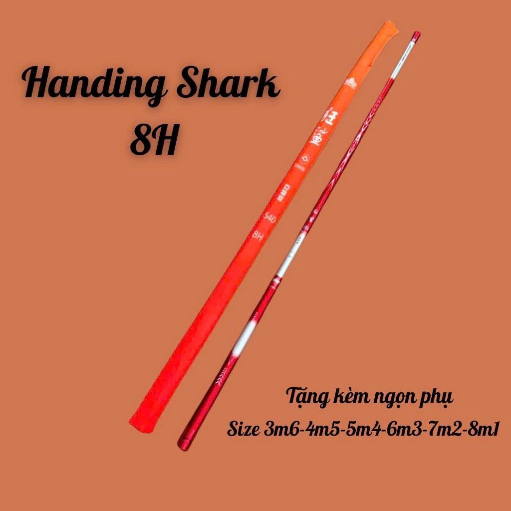 CẦN CÂU ĐÀI HANDING SHARK 10H từ 3m6 - 8m1 Tải cá 9kg tặng kèm ngọn phụ sale giá rẻ - Cần tay Handin