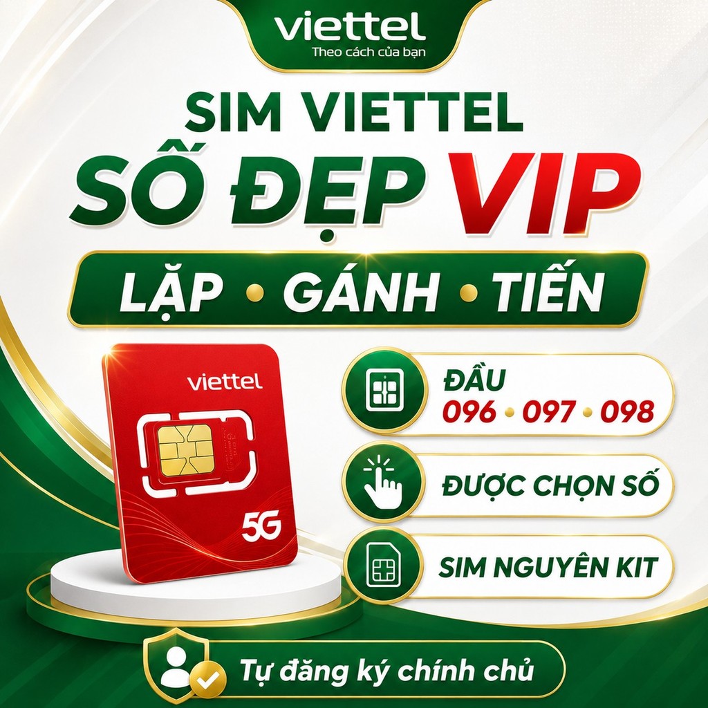 SIM Viettel Số Đẹp VIP 096 097 098, Chọn Số