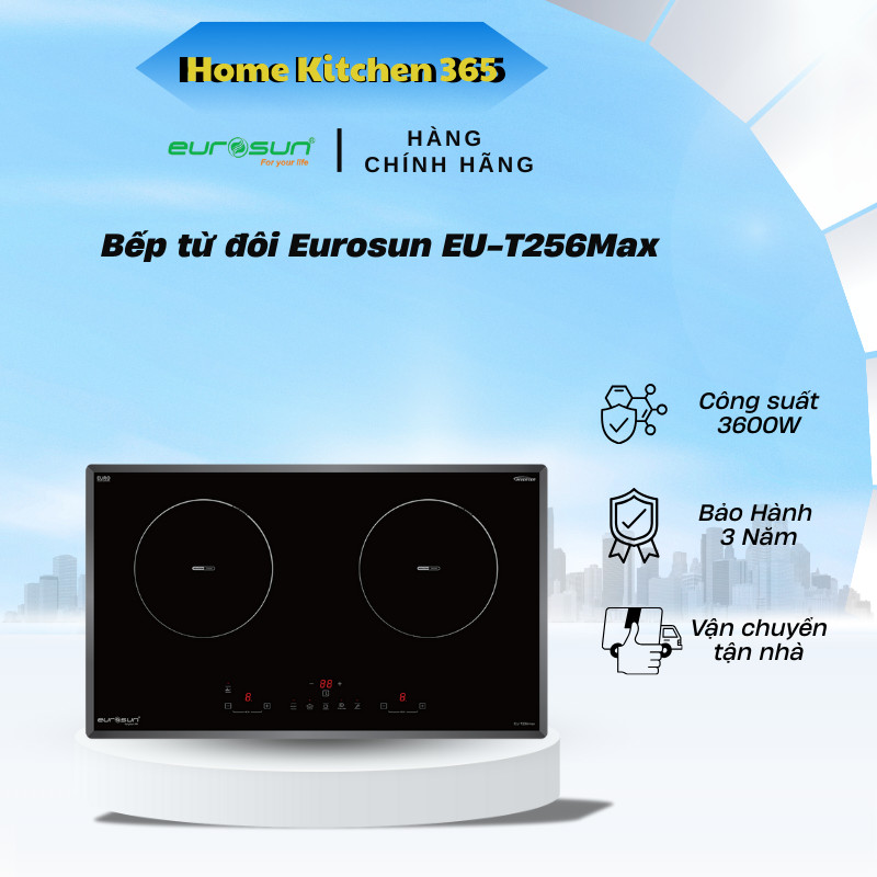 Bếp từ đôi Eurosun Eurosun EU-T256Max, thiết kế sang trọng, độ bền cao - HK3