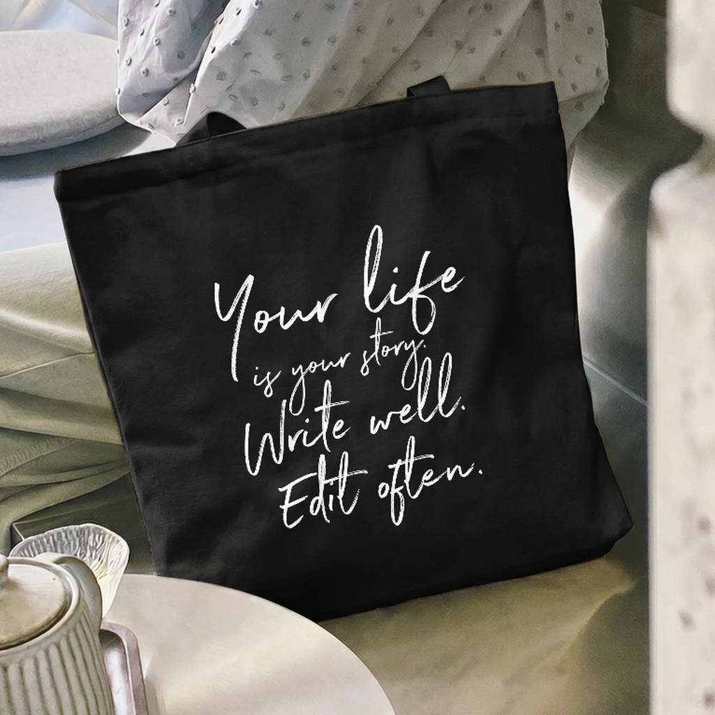 Túi tote canvas nữ đeo vai in chữ Your Life Is Your Story Write Well Edit Often size to đựng A4 a-to