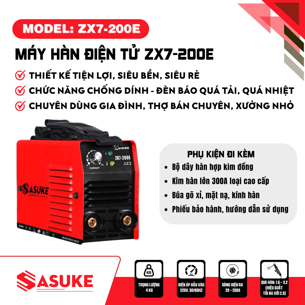 MÁY HÀN ĐIỆN TỬ 20 - 200A QUE  1.6 - 3.2 ZX7-200E SASUKE - HÀNG CHÍNH HÃNG
