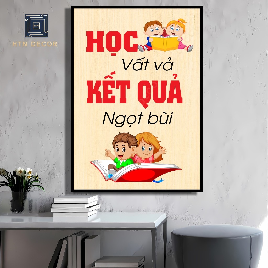 50 mẫu Tranh Slogan Lớp Học, Tranh Treo Trang Trí Lớp Học, Tranh Treo Trường Học, Tranh Động Lực Phò