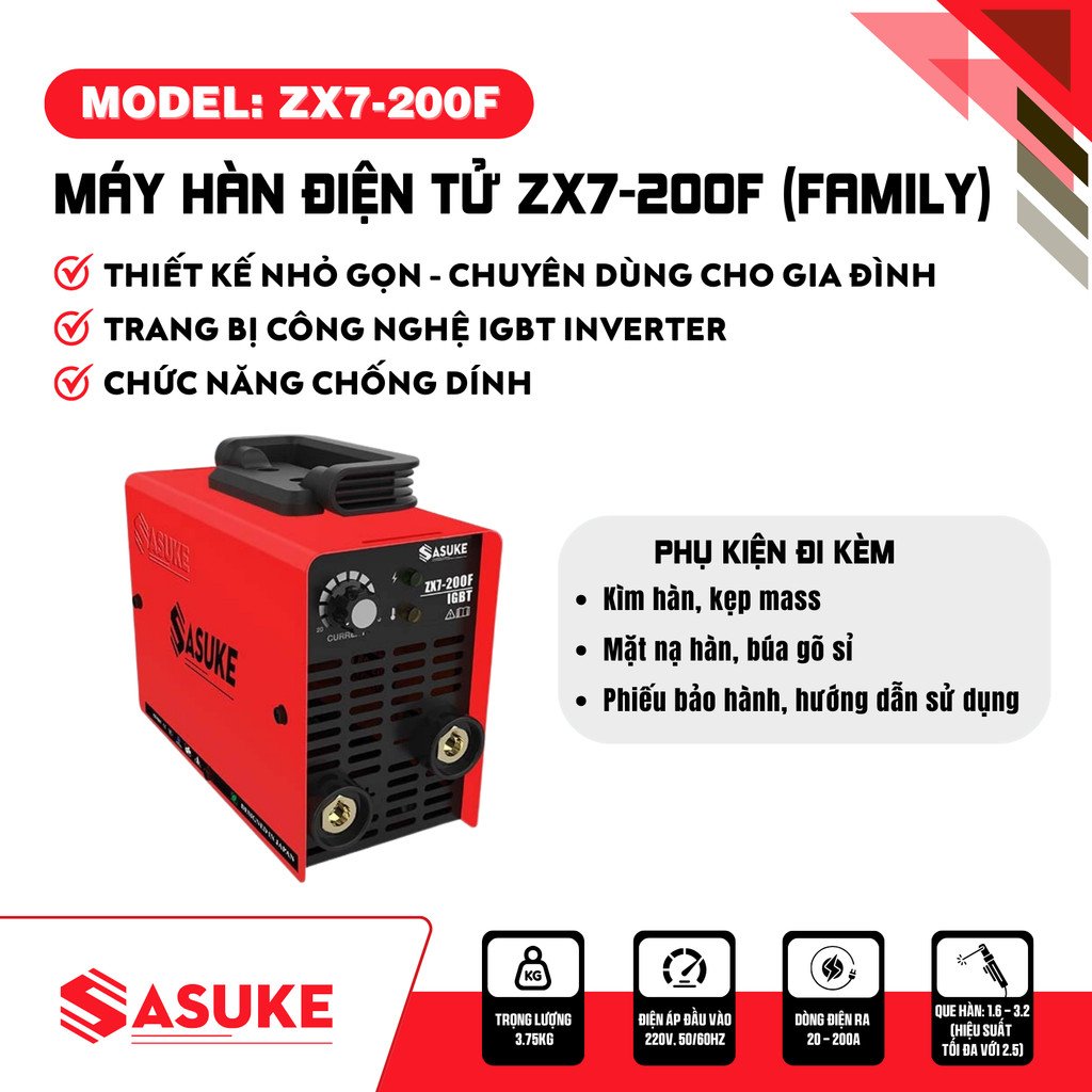MÁY HÀN ĐIỆN TỬ 20 - 200A QUE  1.6 - 3.2 ZX7-200F SASUKE - HÀNG CHÍNH HÃNG