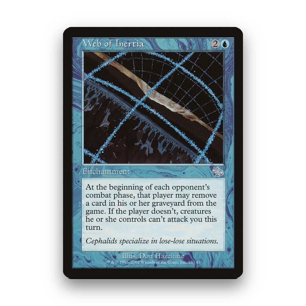 [MTG] Web of Inertia (53) [JUD] [XANH] [UNCOM] | Phép thuật tập hợp