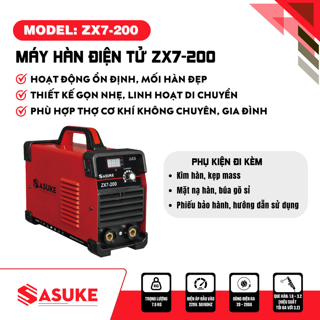 MÁY HÀN ĐIỆN TỬ 20 - 200A QUE  1.6 - 3.2 ZX7-200 SASUKE - HÀNG CHÍNH HÃNG