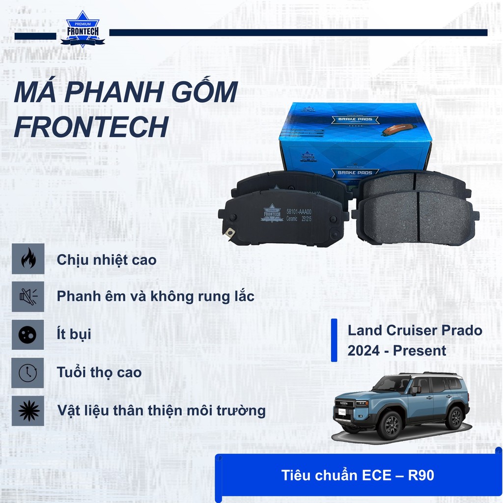 MÁ PHANH TRƯỚC FRONTECH: TOYOTA LAND CRUISER PRADO LC250 ĐỜI 2024 ĐẾN NAY