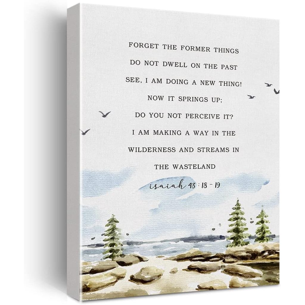 Câu Kinh Thánh Màu Nước In Canvas Trang Trí Quên Những Điều Trước Đó Không Dwell Isaiah 43: 18-19 Tr