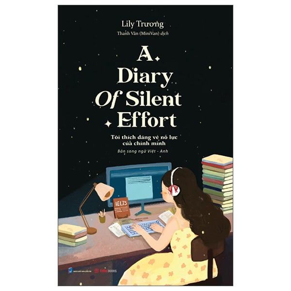 Sách A Diary Of Silent Effort-Tôi Thích Dáng Vẻ Nỗ Lực Của Chính Mình (SN)