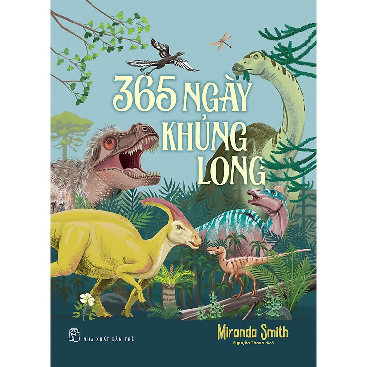 Sách - 365 ngày khủng long - Miranda Smith