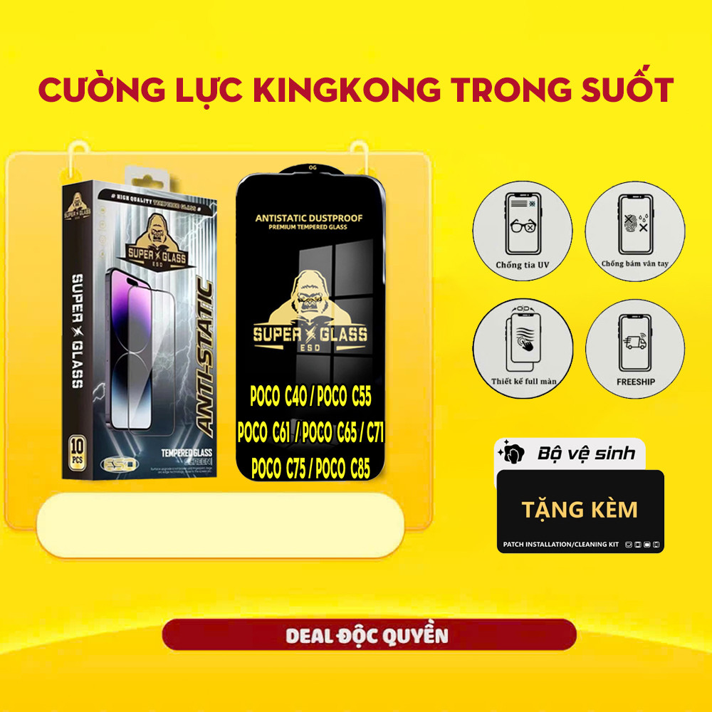 Cường lực King.kong.Xiaomi Poco C40 C55 C61 C65 C71 C75 C85 chống vỡ , chống bụi bẩn