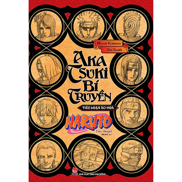 Tiểu Thuyết Naruto - Akatsuki Bí Truyền: Tiếu Loạn Ác Hoa