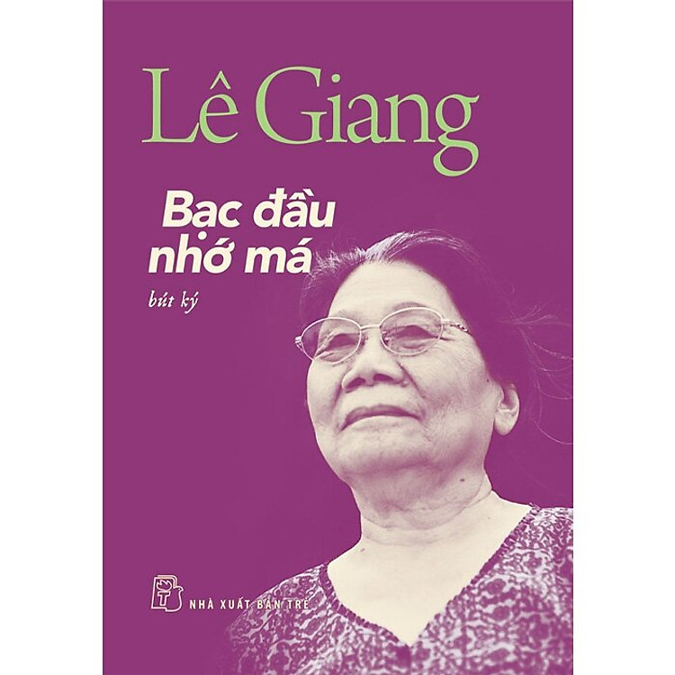 Sách - Bạc Đầu Nhớ Má - Lê Giang