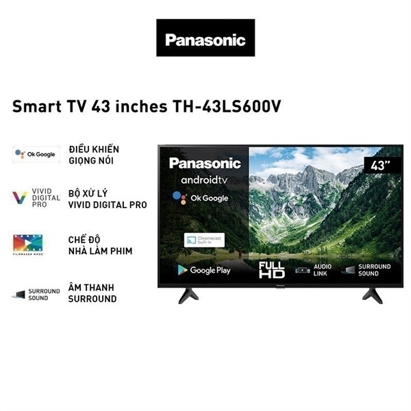 Android Tivi Panasonic 43 Inch TH-43LS600V - THÁI LAN 9 Đoàn Giỏi-H©️Ⓜ️