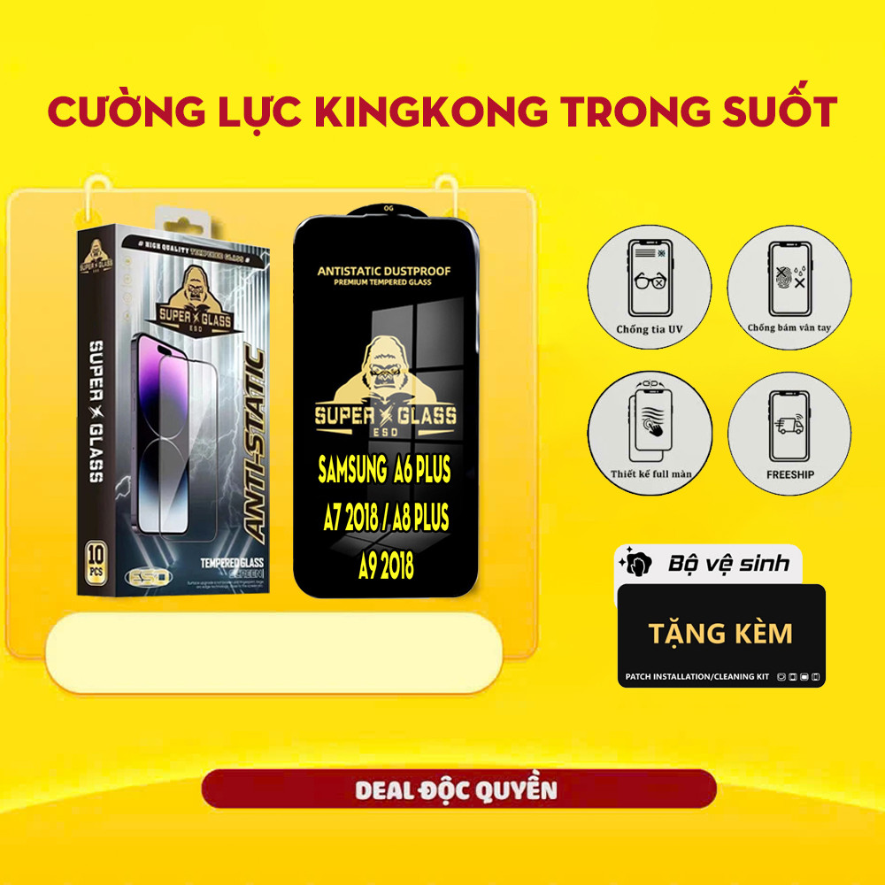 Cường lực King.kong.Samsung A6 A7 A8 A9 2018 Plus chống vỡ , chống bụi bẩn