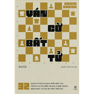 Sách - Ván Cờ Bất Tử - David Shenk
