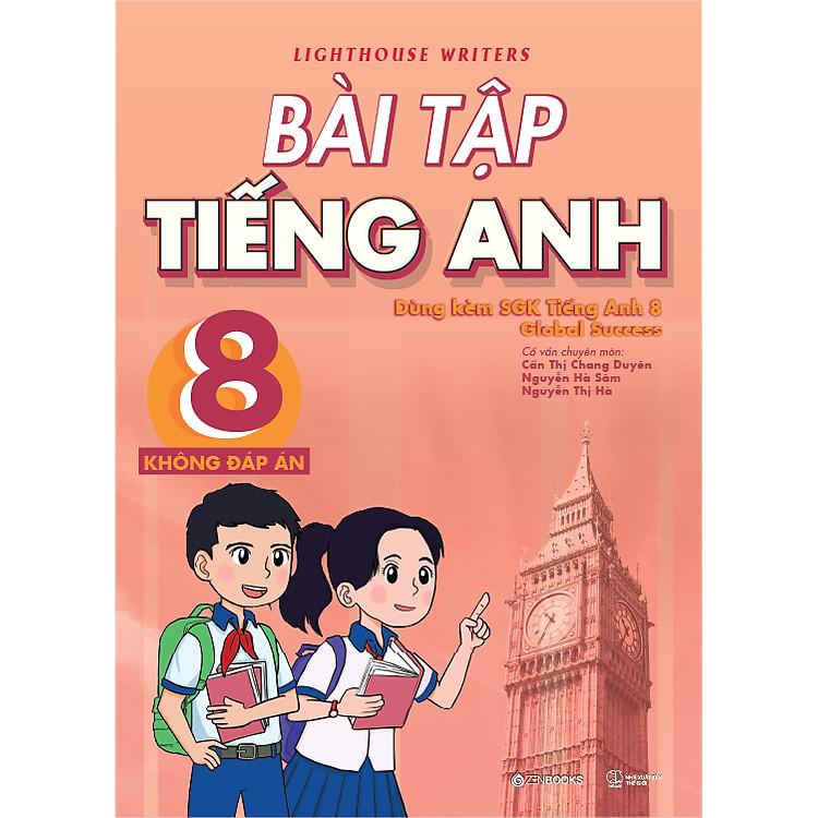 Bài Tập Tiếng Anh 8 - Không đáp án (Dùng kèm SGK Tiếng Anh 8 Global Success)