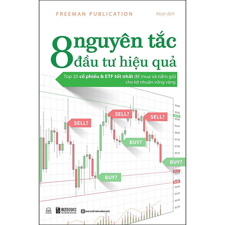 8 Nguyên Tắc Đầu Tư Hiệu Quả: Top 20 cổ phiếu & ETF tốt nhất để mua và nắm giữ cho lợi nhuận vững và