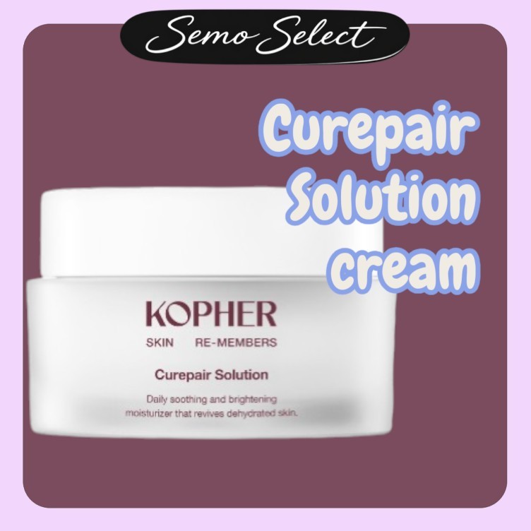 KOPHER [Kopher] Kem dưỡng ẩm Curipair / Kem dưỡng ẩm làm dịu và làm sáng da hàng ngày giúp phục hồi 