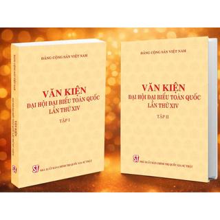Văn kiện Đại hội đại biểu toàn quốc lần thứ XIV (2 tập)