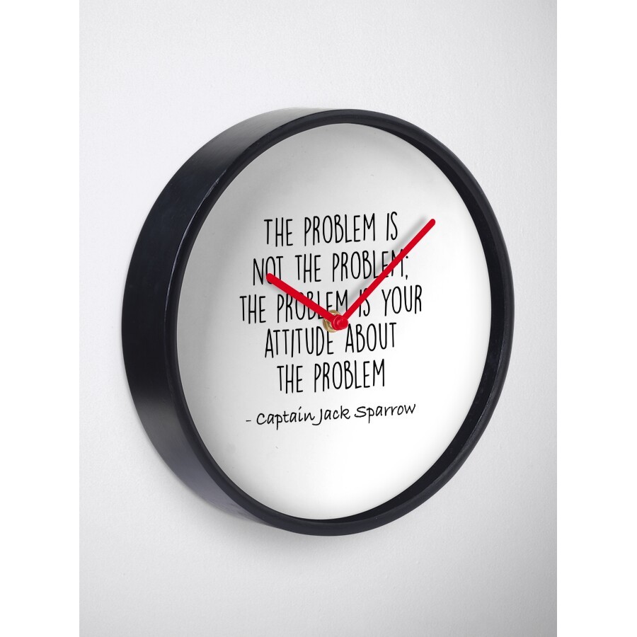 Đồng Hồ Decor - The Problem is not the Problem - Jack Sparrow Clock