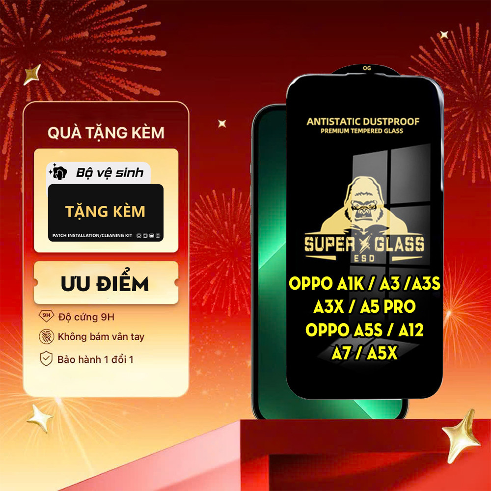 Cường lực King.kong.Oppo A1k A3 A3X A3S A5 A5S A12 A7 Pro A5x hạn chế bám bụi , vân tay