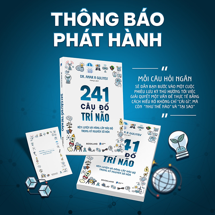 241 Câu Đố Trí Não – Rèn Luyện Và Nâng Cấp Não Bộ Trong Kỷ Nguyên Số Hóa