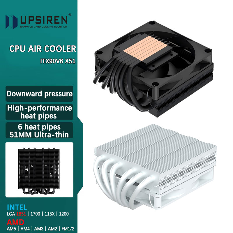 UPSIREN ITX90V6 X51 Bộ làm mát khí CPU siêu mỏng 51mm 6 ống dẫn nhiệt hiệu suất cao hỗ trợ LGA1851/1