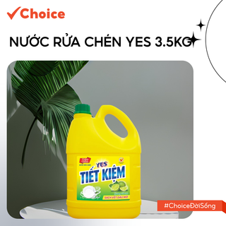   Choice  Nước Rửa Chén Yes FM2-0552-57 Hương Chanh Tẩy Sạch Vết Dầu Mỡ 3.5Kg 
