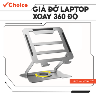 [New] [Choice] Giá đỡ Laptop chân xoay 360 tản nhiệt hợp kim thép công thái học PAHANA EL1-0432-3