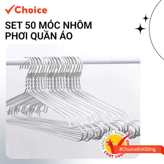   Choice   New  Set 50 móc nhôm LS1-0661-710 phơi quần áo người lớn và em bé 