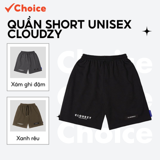   Choice  Quần Short Unisex Cloudzy FA1-0645-24 Nỉ Cotton Mềm Mịn 