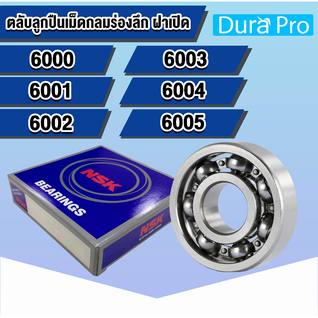 NSK 6000 6001 6002 6003 6004 6005 DEEP GROOVE BALL Bearing MỞ (VÒNG BI DEEP NSK)